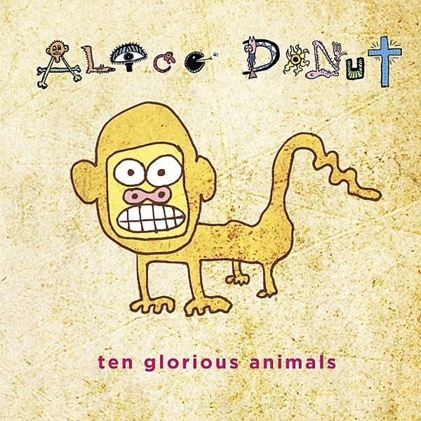 Album Alice Donut - Ten Glorious Animals