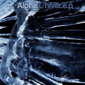 Alpha L'hiver EP, 2012