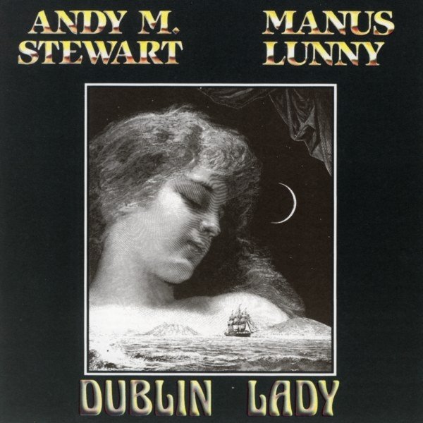 Album Andy M. Stewart - Dublin Lady