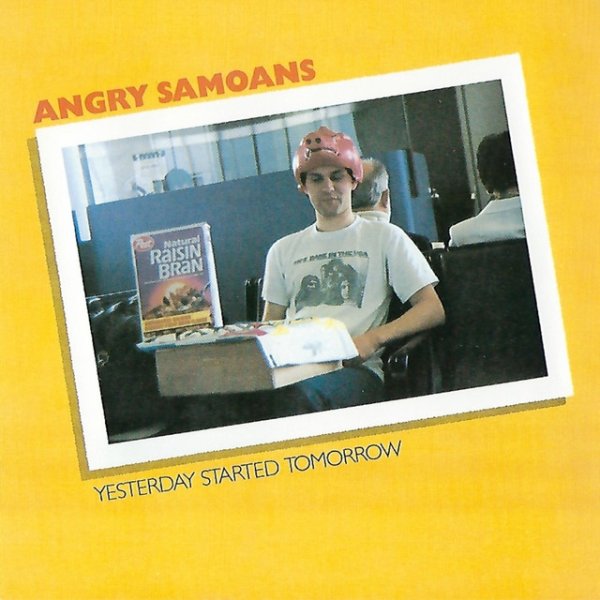 Album Angry Samoans - Yesterday Started Tomorrow
