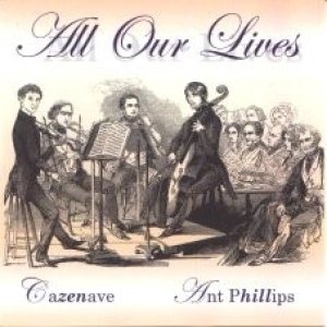 Album Anthony Phillips - All Our Lives