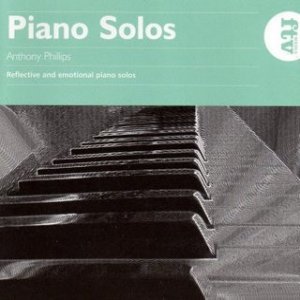 Album Anthony Phillips - Piano Solos