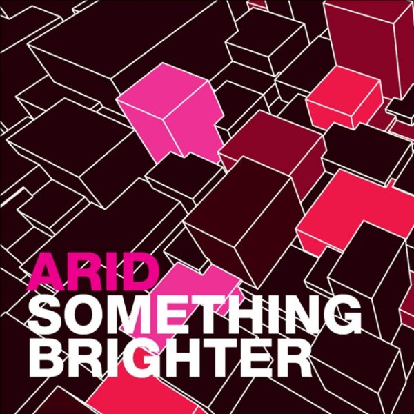 Album Arid - Something Brighter