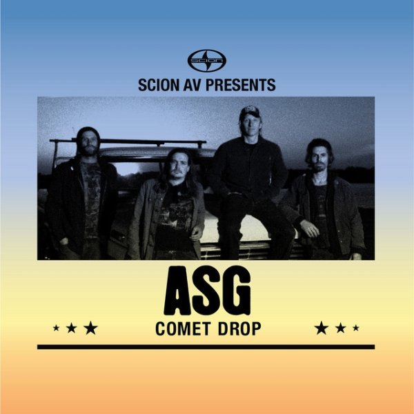 Album ASG - Scion AV Presents - Comet Drop