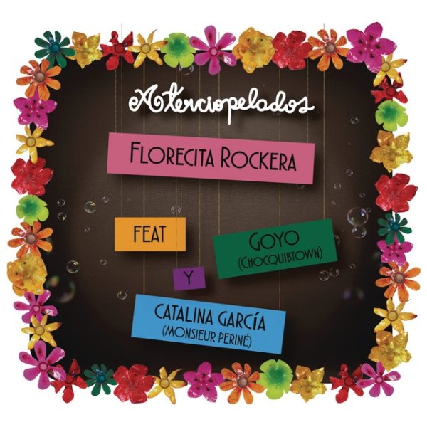Aterciopelados Florecita Rockera, 2016