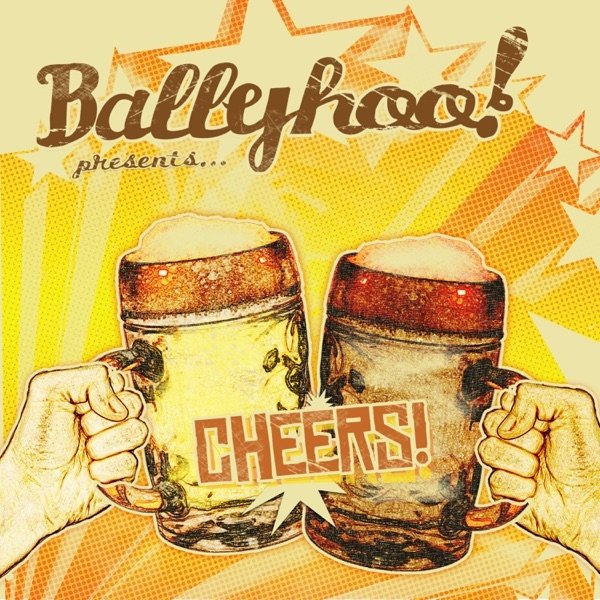 Album Ballyhoo! - Cheers!