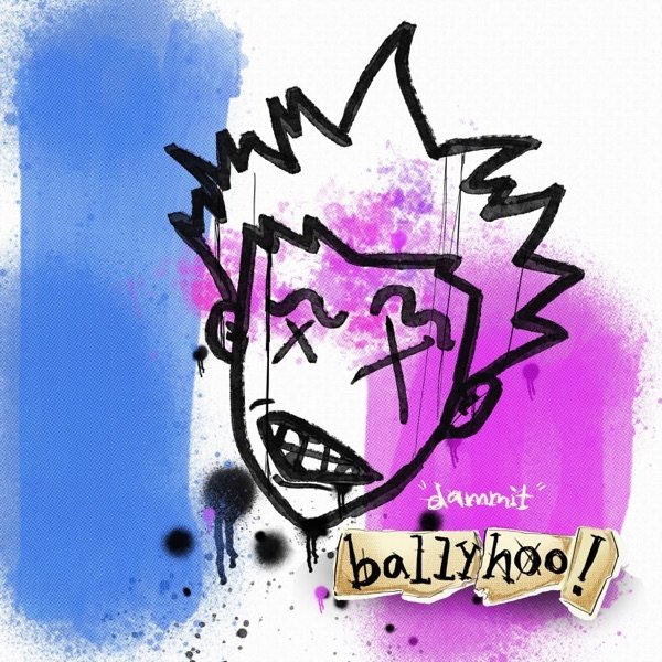 Album Ballyhoo! - Dammit