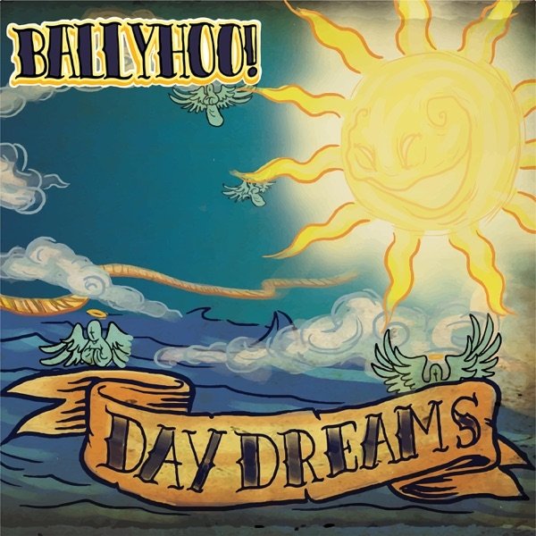 Album Ballyhoo! - Daydreams