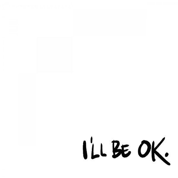 I'll Be Ok - album