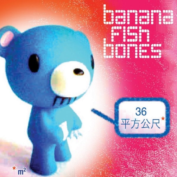 Album Bananafishbones - 36m2