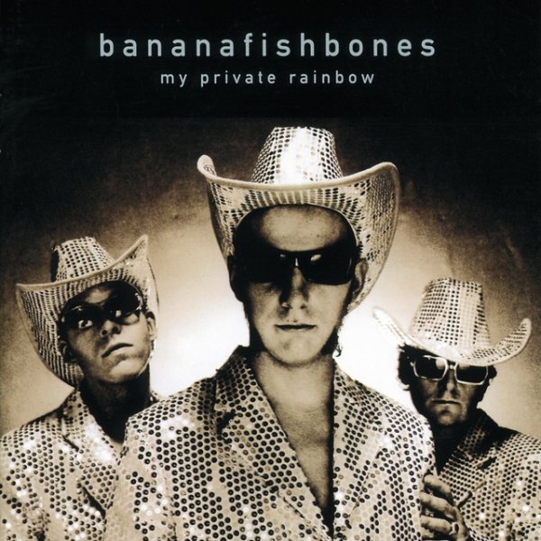 Bananafishbones My Private Rainbow, 2000
