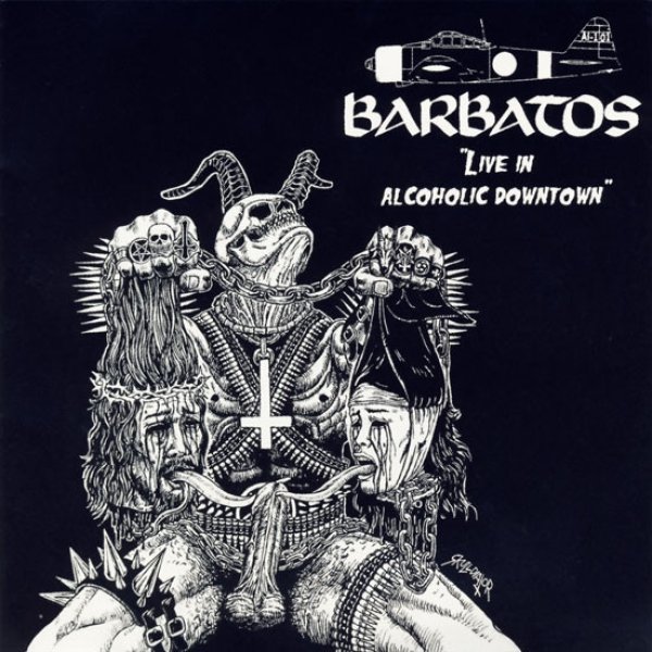 Album Barbatos - Live In Alcoholic Downtown