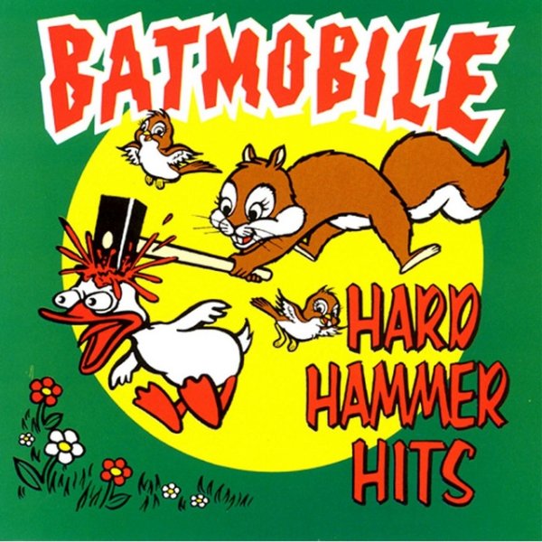 Batmobile Hard Hammer Hits, 1993