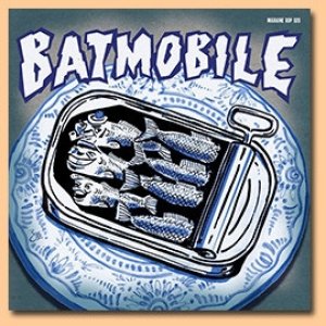 Album Batmobile - The First Demo Tape