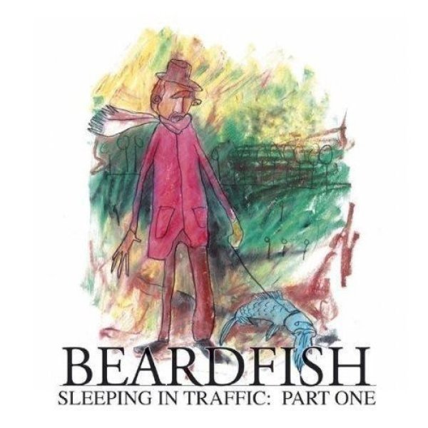 Album Sleeping In Traffic: Part One - Beardfish
