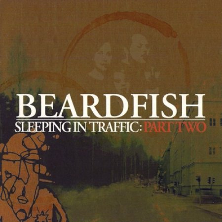 Album Beardfish - Sleeping In Traffic: Part Two