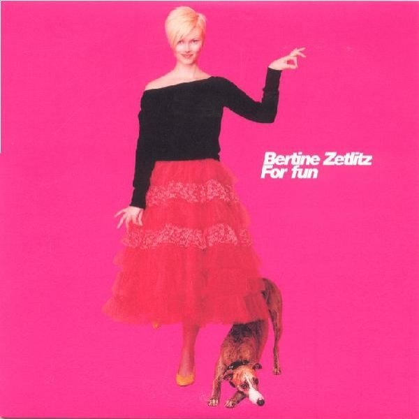 Album Bertine Zetlitz - For Fun