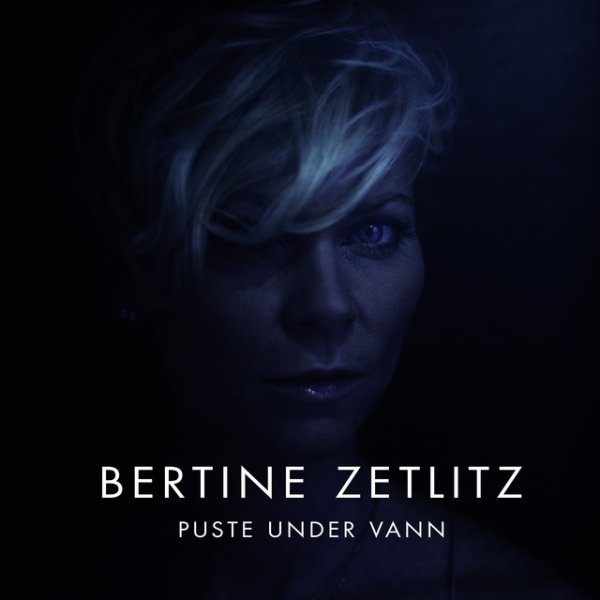 Album Bertine Zetlitz - Puste under vann
