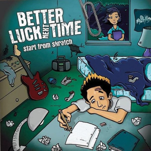Album Better Luck Next Time - Start from Skratch