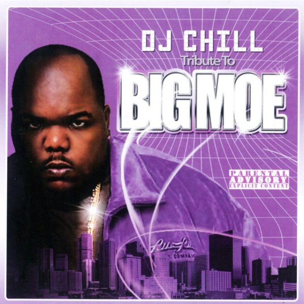 DJ Chill Tribute to Big Moe - album
