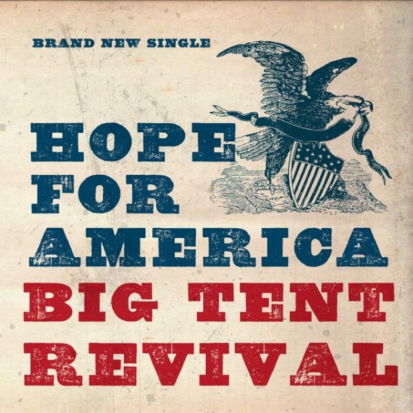 Big Tent Revival Hope for America, 2012