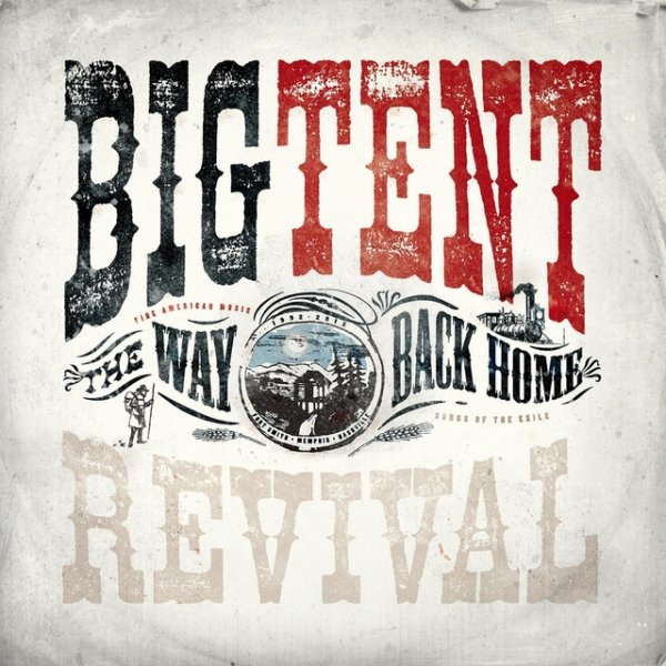 Album Big Tent Revival - The Way Back Home