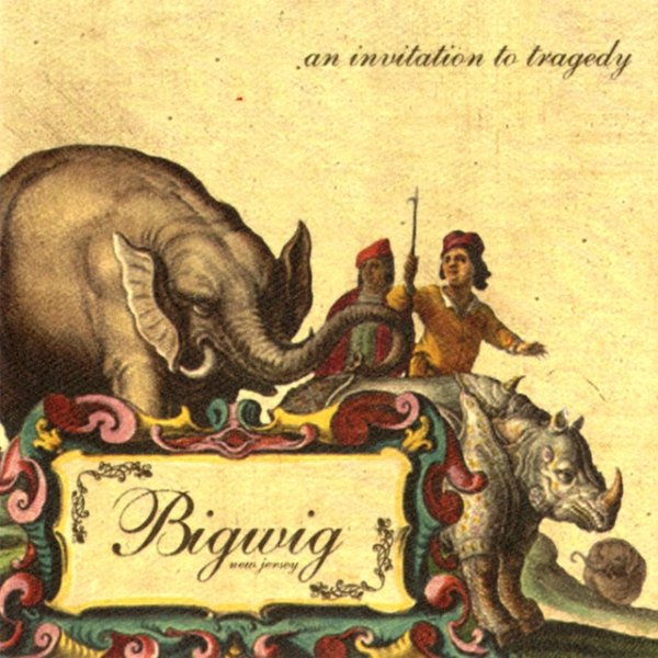 Album Bigwig - An Invitation To Tragedy