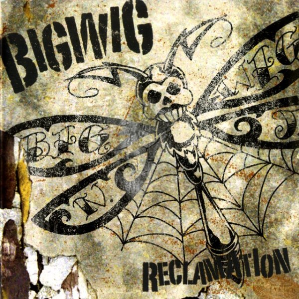 Album Bigwig - Reclamation