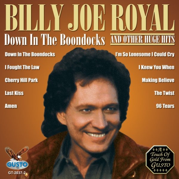 Album Billy Joe Royal - Down In The Boondocks And Other Huge Hits