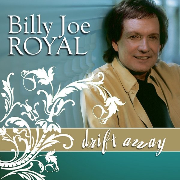 Album Billy Joe Royal - Drift Away