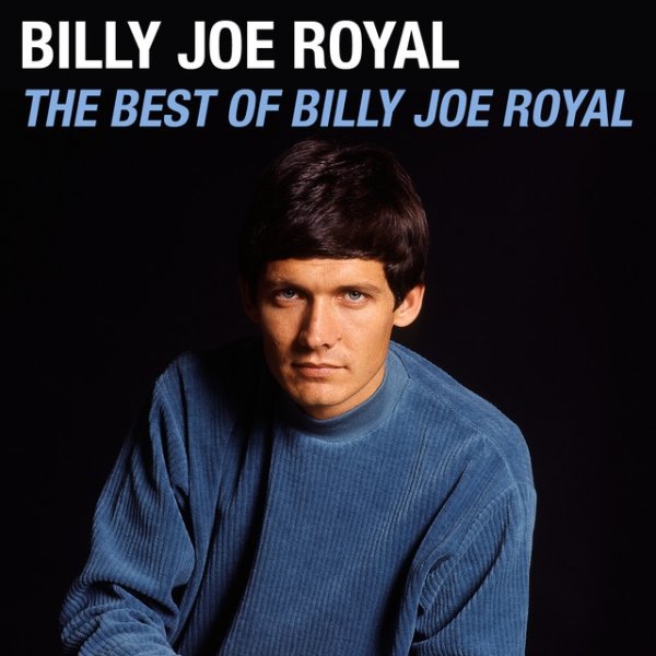 Album Billy Joe Royal - The Best of Billy Joe Royal