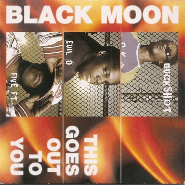 Album Black Moon - This Goes Out To You