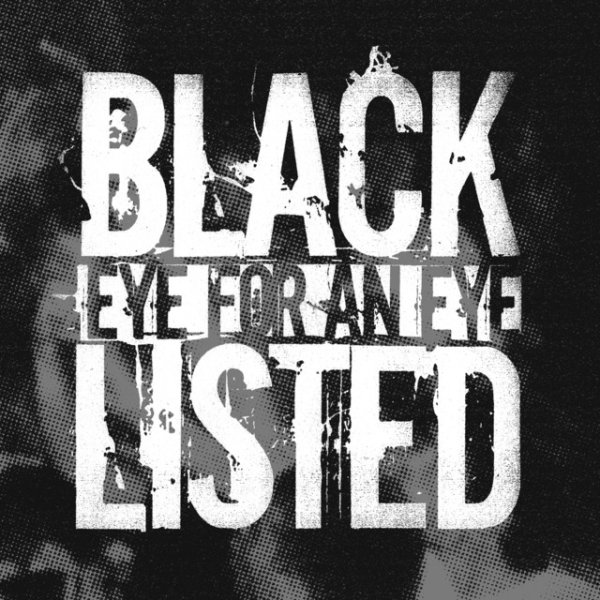 Album Blacklisted - Eye for an Eye