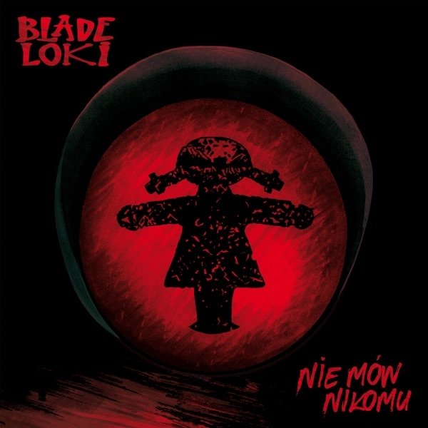 Album Blade Loki - Nie Mów Nikomu