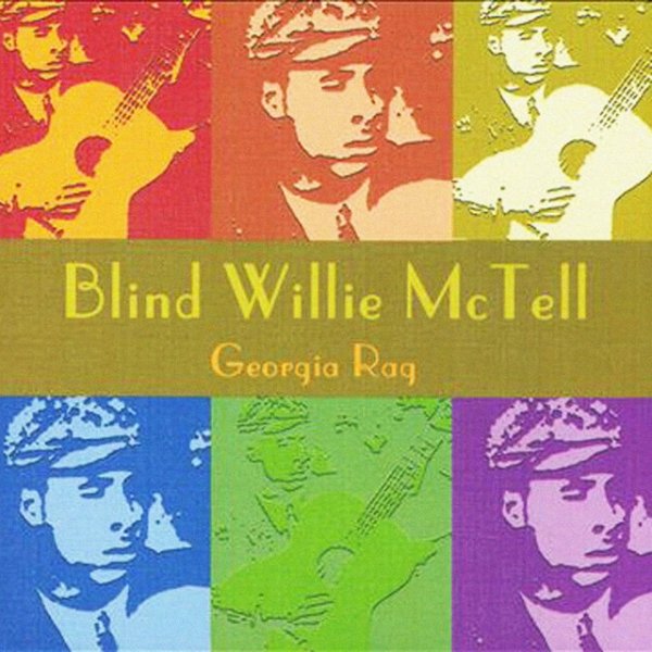 Album Blind Willie McTell - Georgia Rag