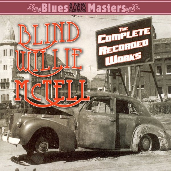 Album Blind Willie McTell - The Complete Recorded Works