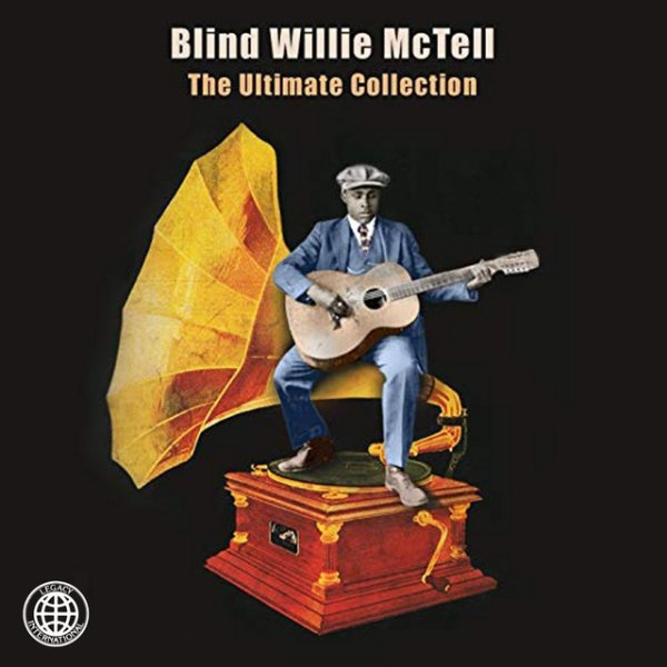 Album Blind Willie McTell - The Ultimate Collection