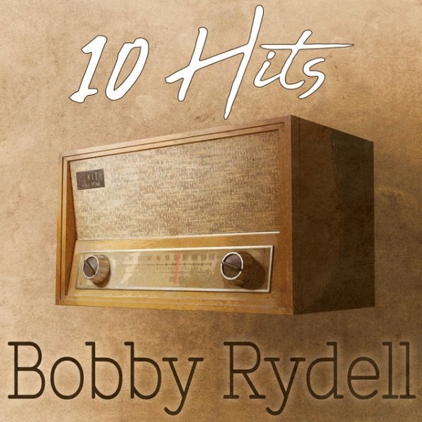 10 Hits of Bobby Rydell Album 
