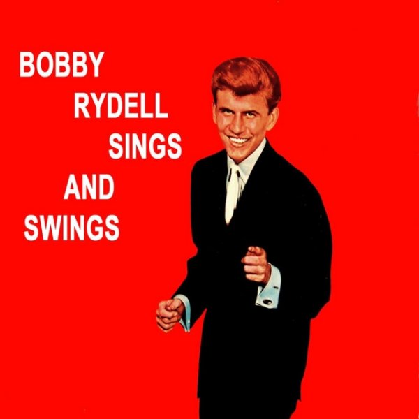 Album Bobby Rydell - Sings And Swings
