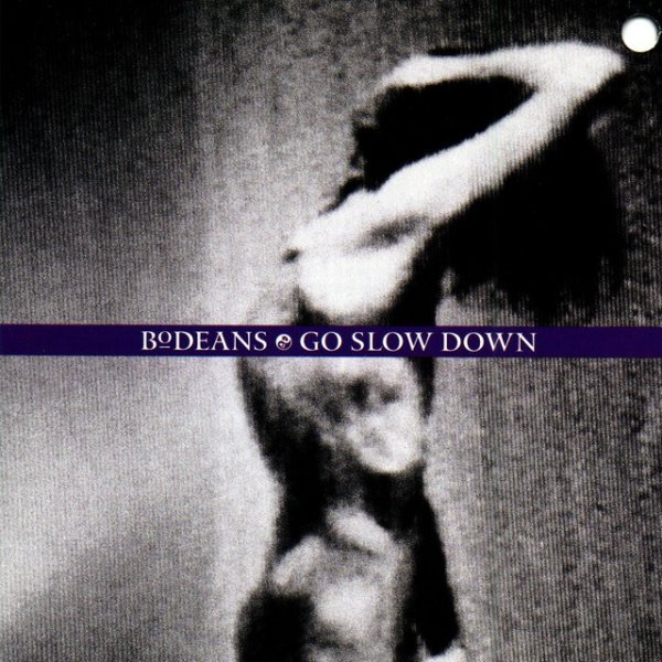 Album BoDeans - Go Slow Down