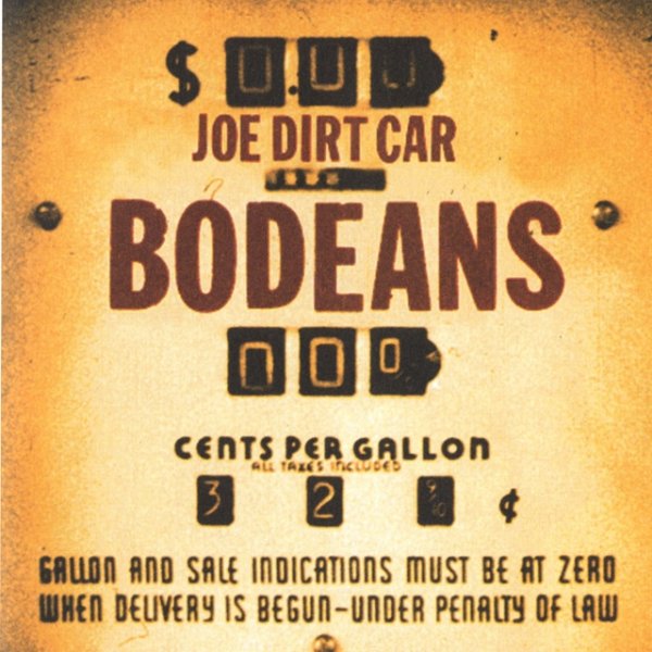 Album BoDeans - Joe Dirt Car