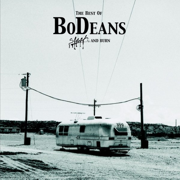 Album BoDeans - The Best of BoDeans - Slash and Burn