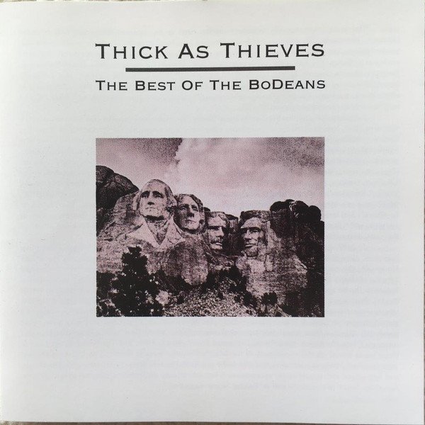 Album BoDeans - Thick As Thieves, The Best Of The Bodeans