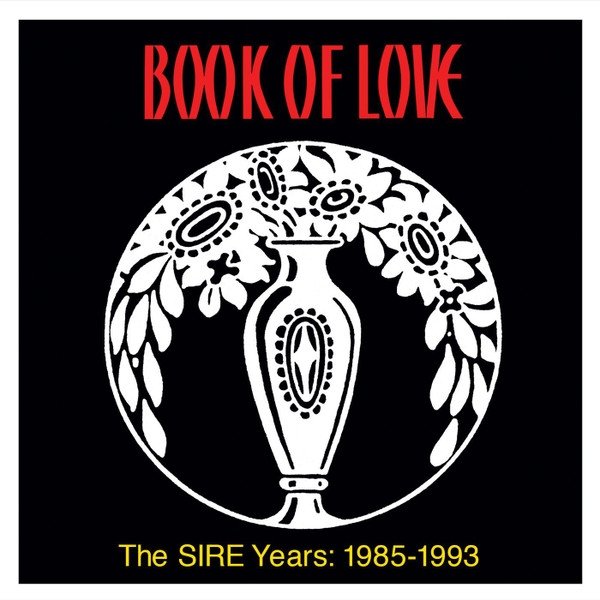Album Book Of Love - The Sire Years: 1985-1993