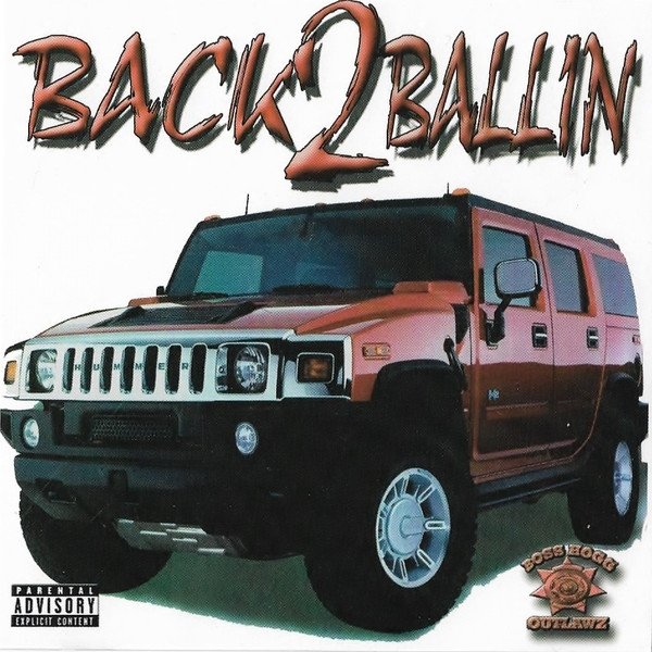 Album Boss Hogg Outlawz - Back 2 Ballin
