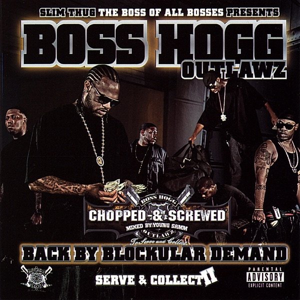 Album Boss Hogg Outlawz - Screwed - Back By Blockular Demand
