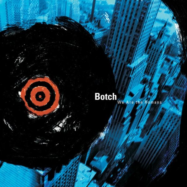 Album Botch - We Are the Romans