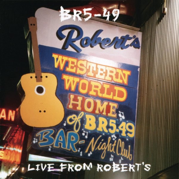 BR5-49 Live From Robert's, 1996