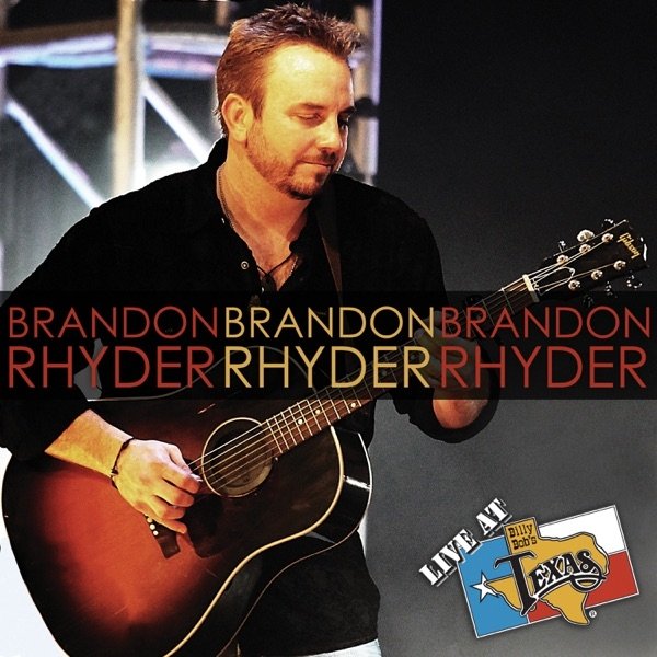 Album Brandon Rhyder - Live At Billy Bob