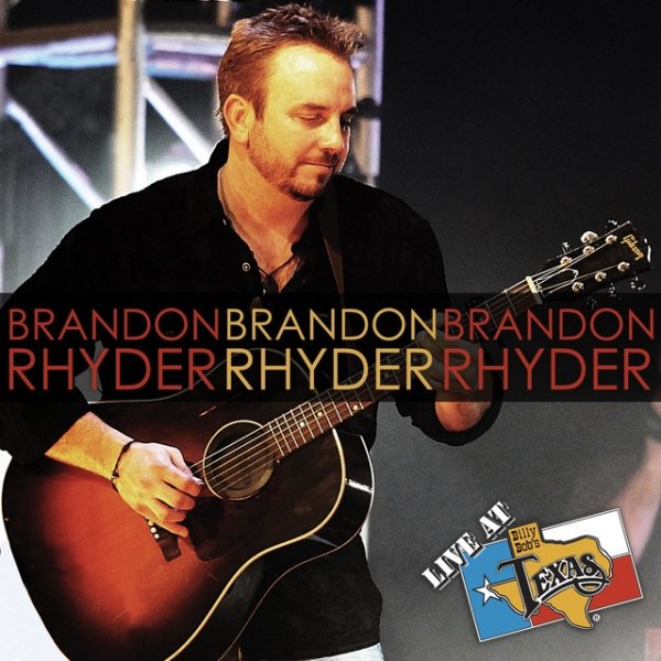 Album Brandon Rhyder - Live at Billy Bob